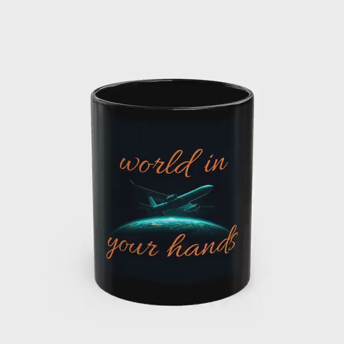 World In Your Hands Coffee Inspirational Mug: Airplane Globe Ceramic Cup